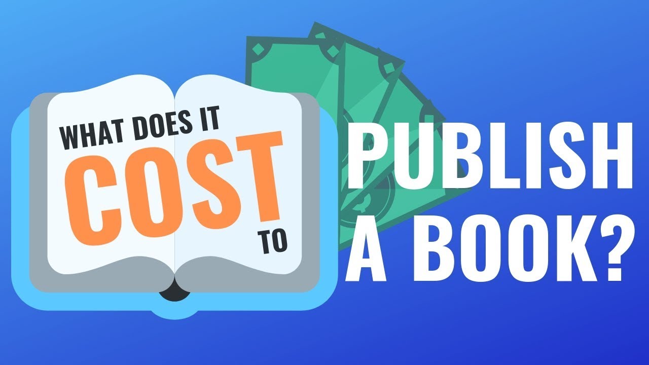 How to Properly Understand the Costs to Publish a Book in 2025: A Smart Guide to Budgeting